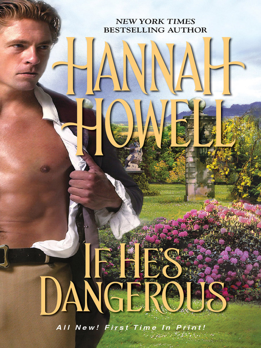 Title details for If He's Dangerous by Hannah Howell - Available